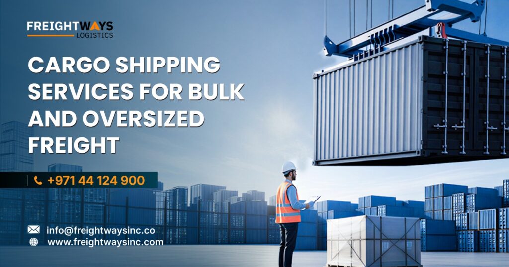 Cargo Shipping Services for Bulk and Oversized Freight: The Complete Guide to Safe, Efficient Global Transportation