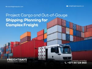 Project Cargo and Out-of-Gauge Shipping: Planning for Complex Freight